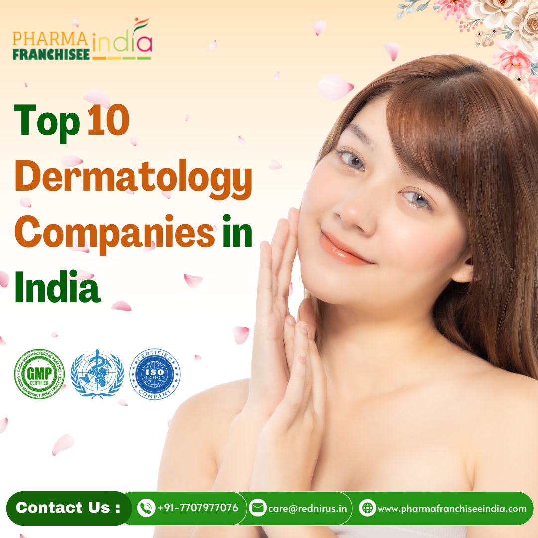 Top 10 Dermatology Companies in India