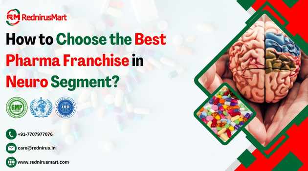 How to Choose the Best Pharma Franchise in Neuro Segment?