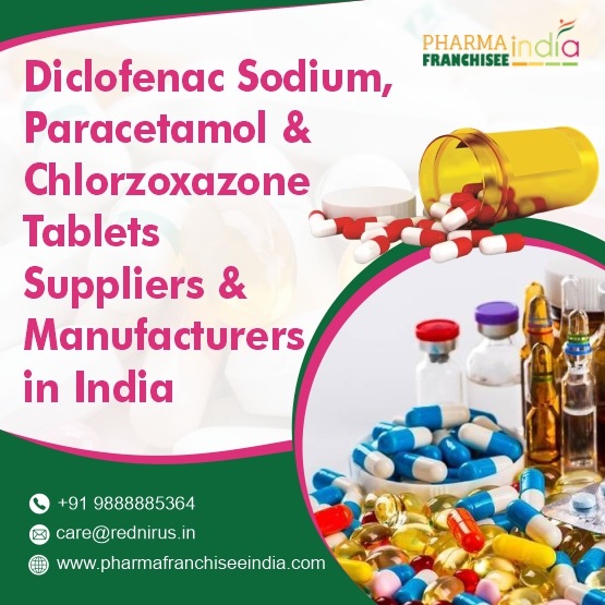 Diclofenac Sodium, Paracetamol & Chlorzoxazone Tablets Suppliers & Manufacturers in India